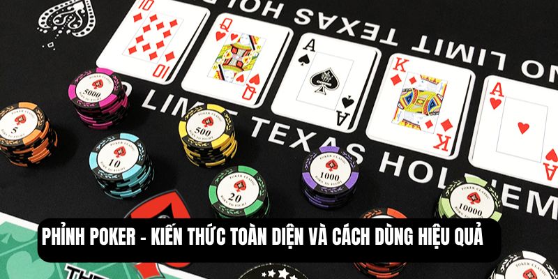 phỉnh poker